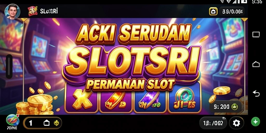 Screenshot SLOTSRI menampilkan aksi seru dan gameplay yang menawan.